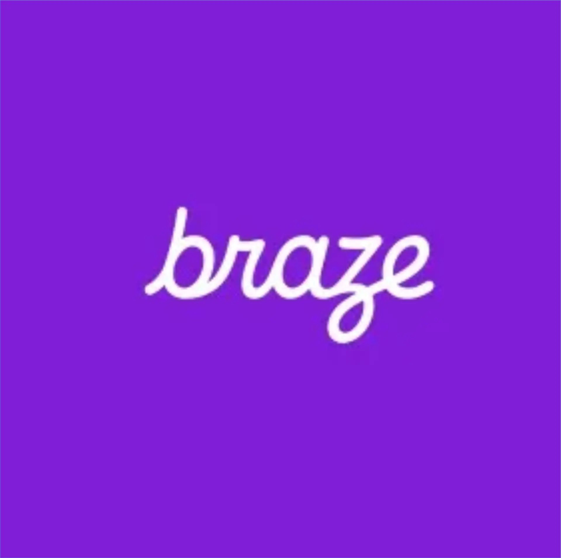 Braze
